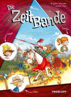 Schreuder |  Die ZeitBande. Band 2. Ritterturnier in Flammen | eBook | Sack Fachmedien