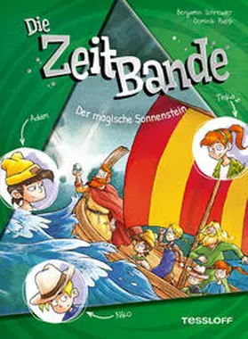 Schreuder |  Die ZeitBande. Band 3. Der magische Sonnenstein | eBook | Sack Fachmedien