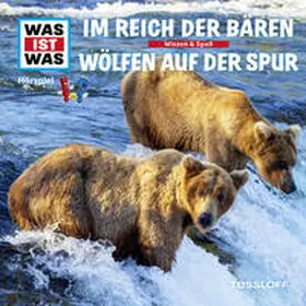 Falk |  WAS IST WAS Hörspiel. Im Reich der Bären / Wölfen auf der Spur. | Sonstiges |  Sack Fachmedien