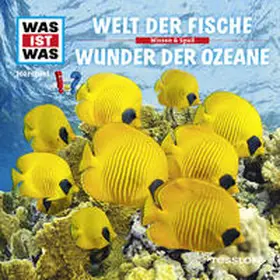Haderer |  WAS IST WAS Hörspiel. Welt der Fische / Wunder der Ozeane. | Sonstiges |  Sack Fachmedien