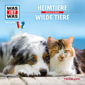 Baur |  WAS IST WAS Hörspiel. Heimtiere / Wilde Tiere. | Sonstiges |  Sack Fachmedien