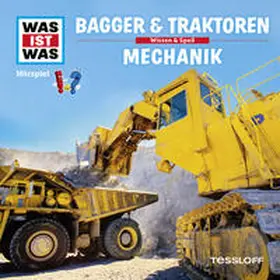 Baur |  WAS IST WAS Hörspiel. Bagger & Traktoren / Mechanik. | Sonstiges |  Sack Fachmedien