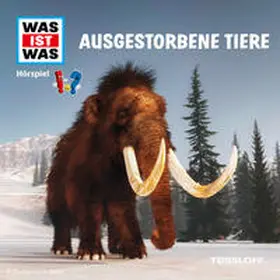 Baur |  WAS IST WAS Hörspiel. Ausgestorbene Tiere | Sonstiges |  Sack Fachmedien
