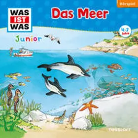 Habersack / Lehmann-Horn |  WAS IST WAS Junior Hörspiel. Das Meer | Sonstiges |  Sack Fachmedien