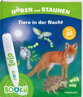 Oftring / Tessloff Verlag Ragnar Tessloff GmbH & Co.KG |  BOOKii® Hören und Staunen Tiere in der Nacht | Buch |  Sack Fachmedien