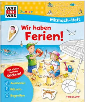 Marti |  WAS IST WAS Junior Mitmach-Heft Wir haben Ferien! | Buch |  Sack Fachmedien