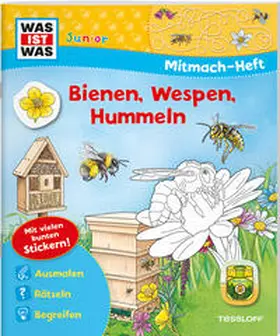 Braun |  WAS IST WAS Junior Mitmach-Heft Bienen, Wespen, Hummeln | Buch |  Sack Fachmedien