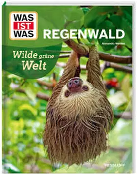 Werdes |  WAS IST WAS Regenwald. Wilde grüne Welt | Buch |  Sack Fachmedien