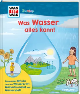 Krämer |  WAS IST WAS Junior Was Wasser alles kann! | Buch |  Sack Fachmedien