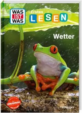 Bischoff / Tessloff Verlag Ragnar Tessloff GmbH & Co.KG |  WAS IST WAS Erstes Lesen. Wetter | Buch |  Sack Fachmedien