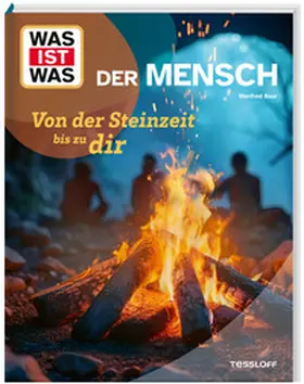 Baur |  WAS IST WAS Der Mensch. Von der Steinzeit bis zu dir | Buch |  Sack Fachmedien