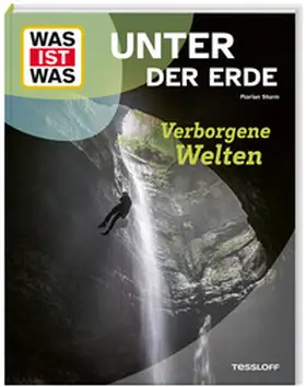 Sturm |  WAS IST WAS Unter der Erde. Verborgene Welten | Buch |  Sack Fachmedien
