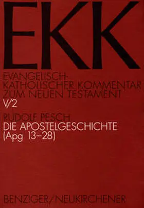 Pesch / Roloff / Gnilka |  Die Apostelgeschichte, EKK V/2 | Buch |  Sack Fachmedien