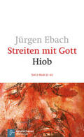 Ebach |  Ebach, J: Streiten/Hiob 2 | Buch |  Sack Fachmedien
