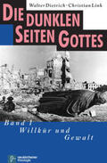 Dietrich |  Dietrich: Dunklen Seiten Gottes 1 | Buch |  Sack Fachmedien