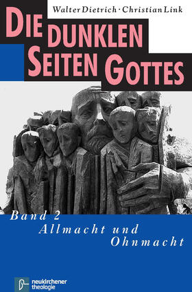 Dietrich / Link |  Die dunklen Seiten Gottes 2 | Buch |  Sack Fachmedien