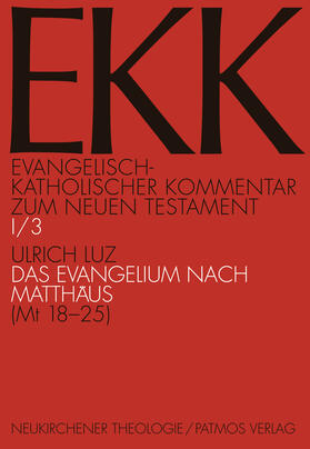Luz | Das Evangelium nach Matthäus, EKK I/3 | Buch | 978-3-7887-1580-9 | sack.de
