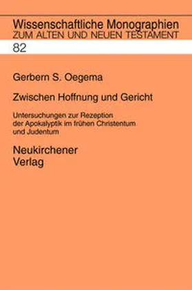 Oegema / Breytenbach / Janowski |  Zwischen Hoffnung und Gericht | Buch |  Sack Fachmedien