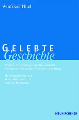 Thiel / Mommer / Pottmann | Gelebte Geschichte | Buch | 978-3-7887-1823-7 | sack.de