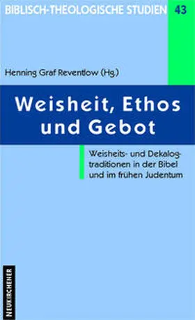 Reventlow |  Weisheit, Ethos und Gebot | Buch |  Sack Fachmedien