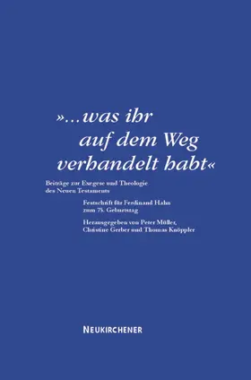 Müller / Gerber / Knöppler |  "... was ihr auf dem Weg verhandelt habt" | Buch |  Sack Fachmedien