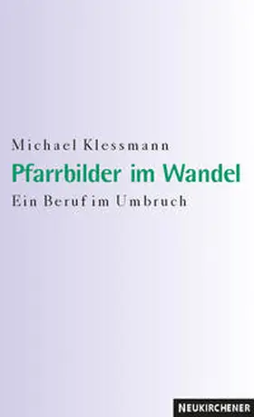 Klessmann |  Pfarrbilder im Wandel | Buch |  Sack Fachmedien