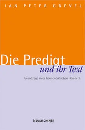 Grevel |  Die Predigt und ihr Text | Buch |  Sack Fachmedien