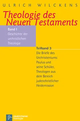 Wilckens |  Theologie des Neuen Testaments | Buch |  Sack Fachmedien