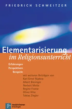 Schweitzer | Elementarisierung im Religionsunterricht | Buch | 978-3-7887-1931-9 | sack.de
