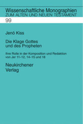 Kiss | Die Klage Gottes und des Propheten | Buch | 978-3-7887-1944-9 | sack.de
