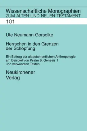 Neumann-Gorsolke |  Herrschen in den Grenzen der Schöpfung | Buch |  Sack Fachmedien