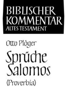 Plöger / Schmidt / Meinhold |  Sprüche Salomos (Proverbia) | Buch |  Sack Fachmedien