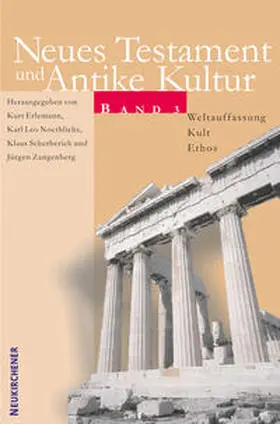 Erlemann / Noethlichs / Scherberich |  Weltauffassung - Kult - Ethos | Buch |  Sack Fachmedien