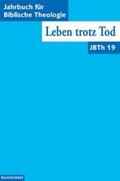 Ebner / Fischer / Frey |  Jahrbuch für Biblische Theologie (JBTh) 19 | Buch |  Sack Fachmedien