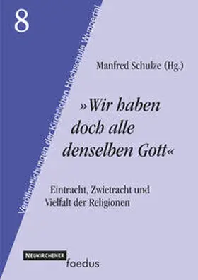 Schulze |  Wir haben doch alle denselben Gott | Buch |  Sack Fachmedien