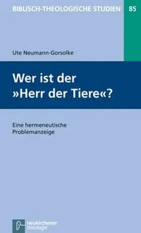 Neumann-Gorsolke | Wer ist der "Herr der Tiere"? | Buch | 978-3-7887-2203-6 | www.sack.de