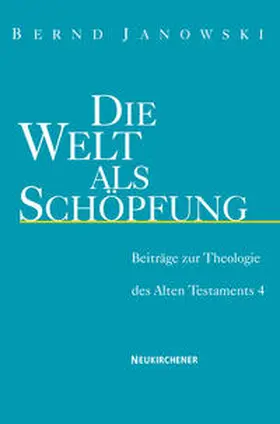 Janowski |  Die Welt als Schöpfung | Buch |  Sack Fachmedien