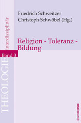Schweitzer / Schwöbel |  Religion - Toleranz - Bildung | Buch |  Sack Fachmedien