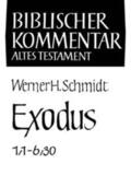 Schmidt |  Exodus (1,1-6,30) | Buch |  Sack Fachmedien