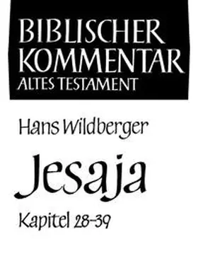 Wildberger |  Jesaja (Kapitel 28-39) | Buch |  Sack Fachmedien