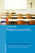 Englert / Kohler-Spiegel / Mette |  Gott im Religionsunterricht | Buch |  Sack Fachmedien