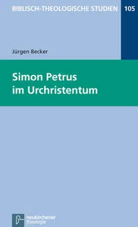 Becker |  Simon Petrus im Urchristentum | Buch |  Sack Fachmedien