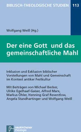 Weiß |  Der eine Gott und das gemeinschaftliche Mahl | Buch |  Sack Fachmedien