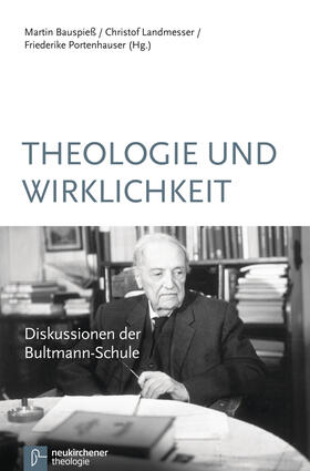 Bauspieß / Landmesser / Portenhauser |  Theologie und Wirklichkeit | Buch |  Sack Fachmedien