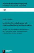 Labahn |  Levitischer Herrschaftsanspruch zwischen Ausübung und Konstruktion | Buch |  Sack Fachmedien