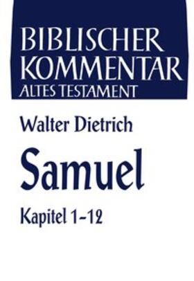 Dietrich | Samuel (1 Sam 1-12) | Buch | 978-3-7887-2500-6 | sack.de
