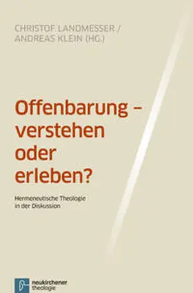 Landmesser / Klein |  Offenbarung - verstehen oder erleben? | Buch |  Sack Fachmedien