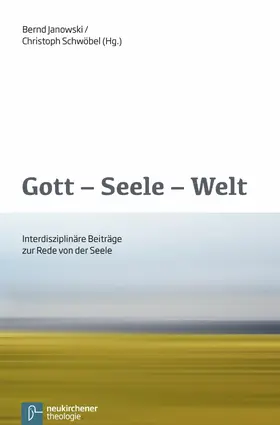Janowski / Schwöbel |  Gott - Seele - Welt | eBook | Sack Fachmedien