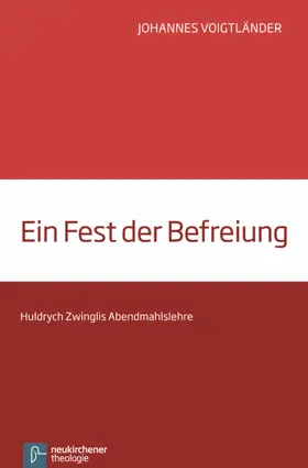 Voigtländer |  Ein Fest der Befreiung | eBook | Sack Fachmedien