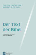 Landmesser / Klein |  Der Text der Bibel | Buch |  Sack Fachmedien